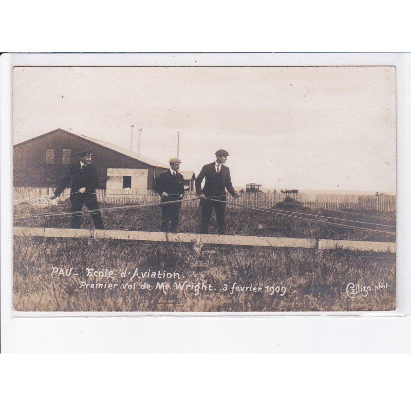 PAU: école d'aviation, premier vol de Mr. Wright 1909 - très bon état