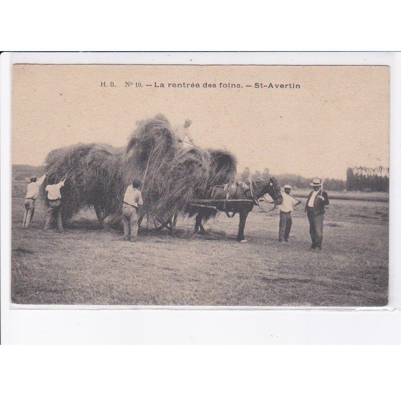 SAINT-AVERTIN: la rentrée des foins, attelage - très bon état