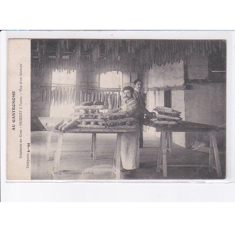 TOURS: au gastronome, salaison en gros, vue d'un séchoir, Hubert - très bon état