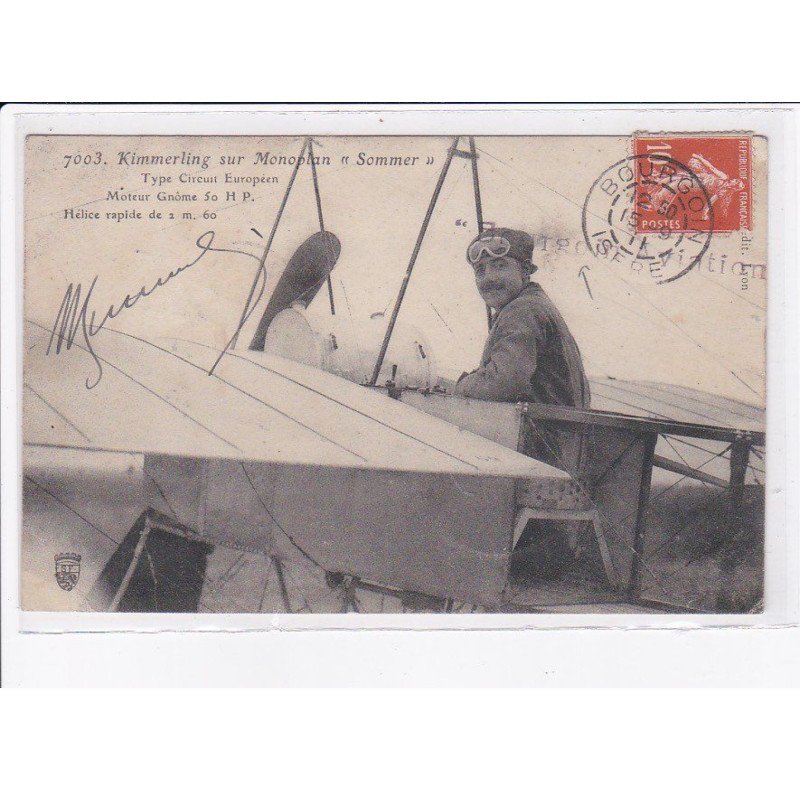 AIN: Kimmerling sur monoplan "sommer" type circuit européen autographe cachet bourgoin aviation - très bon état