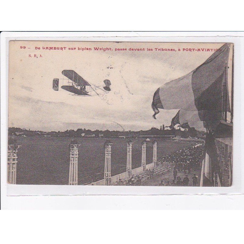 PORT-AVIATION: De Lambert sur biplan wright passe devant les tribunes, vignette - très bon état