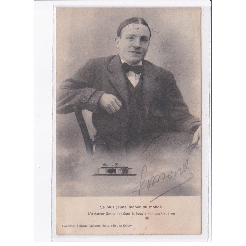 LE CROTOY: autographe plus jeune looper Dumont du monde, aviateur simon bouclant la boucle sur caudron - très bon état