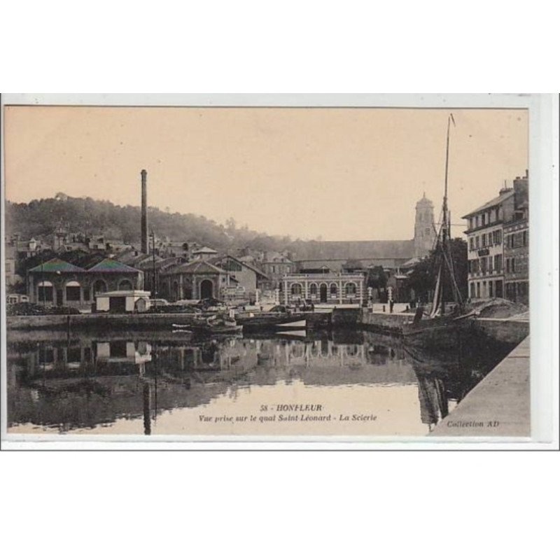 HONFLEUR : vue prise sur le quai St Léonard - la scierie - très bon état HONFLEUR : vue prise sur le quai St Léonard - la scierie - très bon état