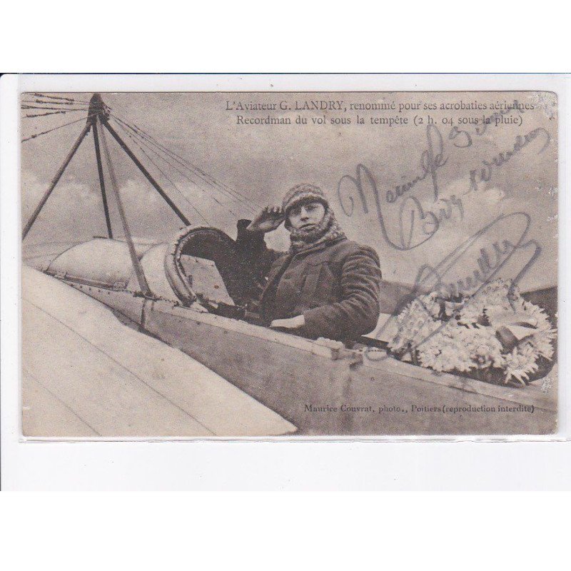 AVIATION: aviateur G. Landry autographe, re nommé pour ses acrobaties aérienne - très bon état