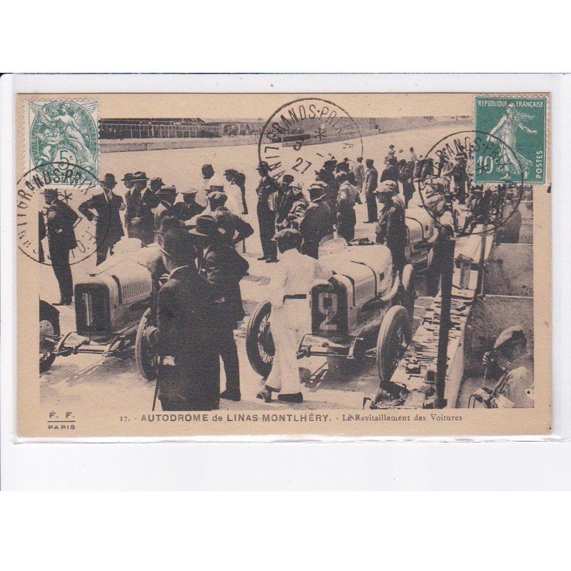 LINAS-MONTLHERY: autodrome de linas montlhéry, ravitaillement des voitures, cachet grand-prix - très bon état