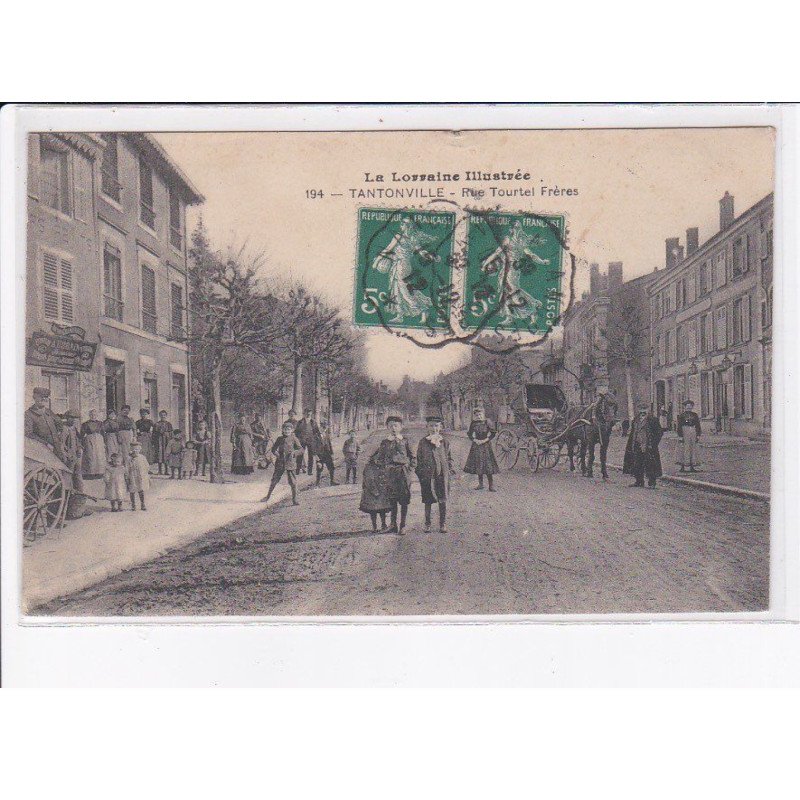 TANTONVILLE: rue tourtel frères - très bon état