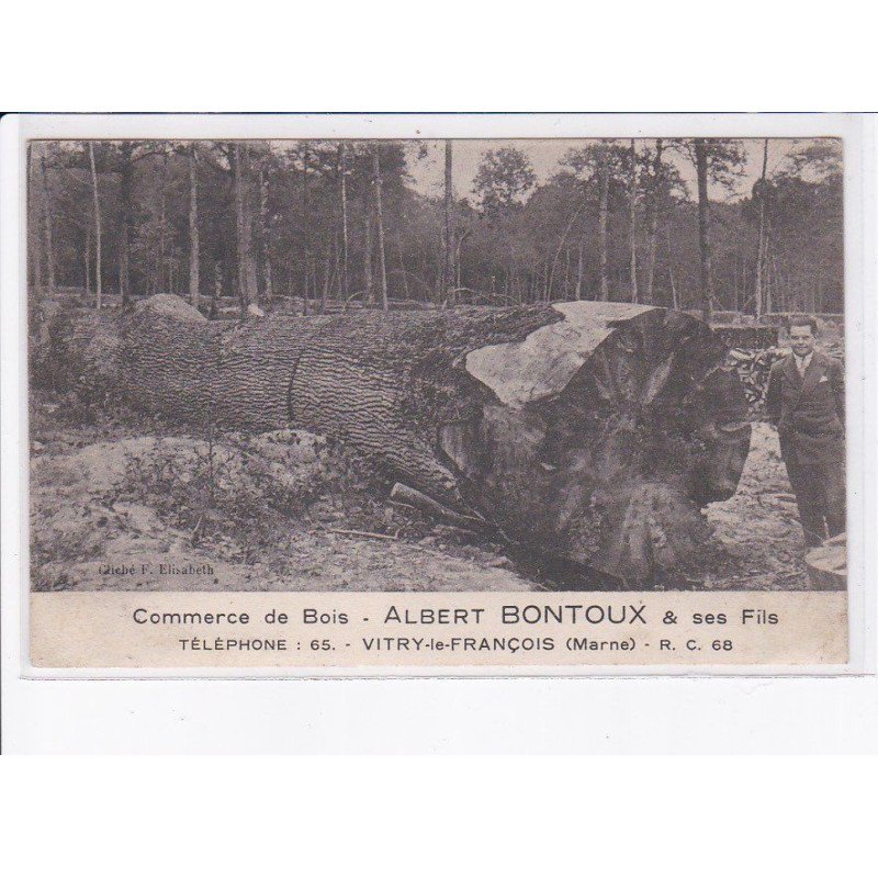 VITRY-le-FRANCOIS: commerce de bois, Albert Bontoux et ses fils - très bon état