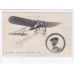 AVIATION: autographe Alferd Leblanc sur monoplan blériot - état