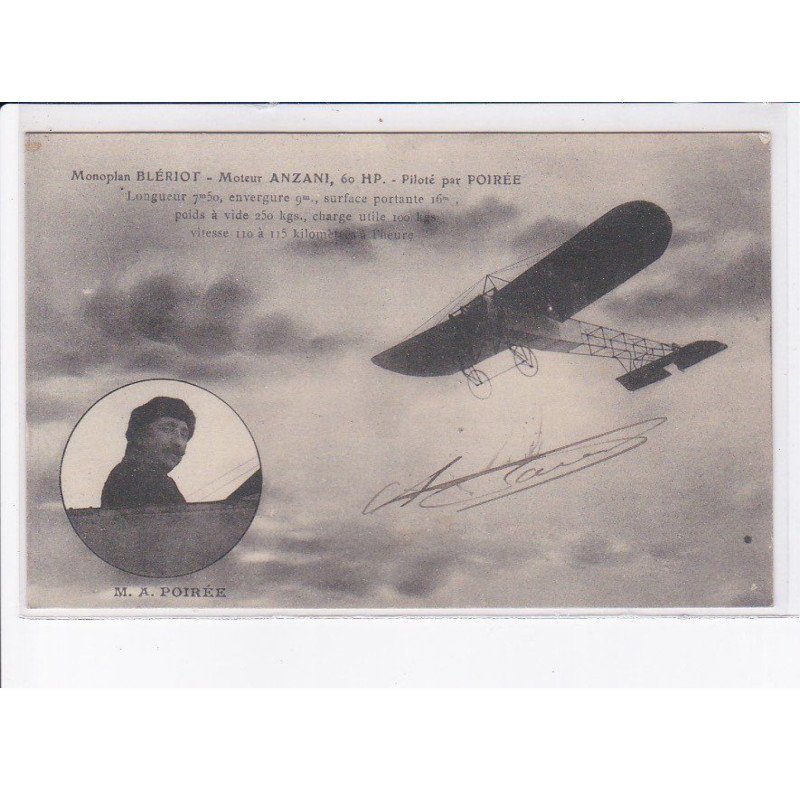 AVIATION: autographe Poirée, monoplan blériot, moteur anzani - état