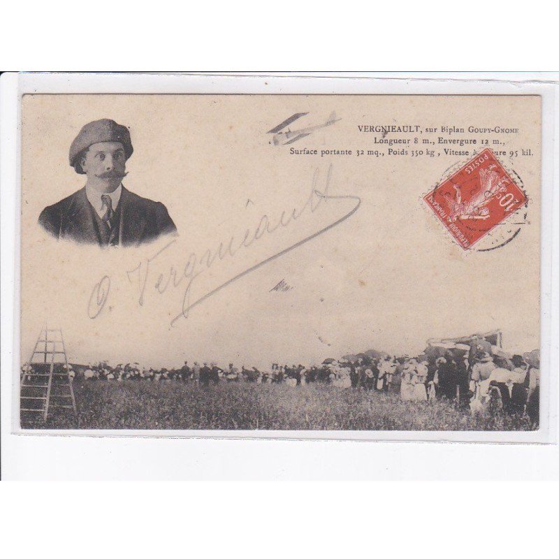AVIATION: autographe Vergnieault sur biplan goupy-gnome - très bon état