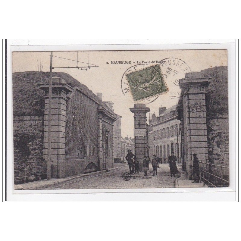 MAUBEUGE : la porte de bavay - tres bon etat