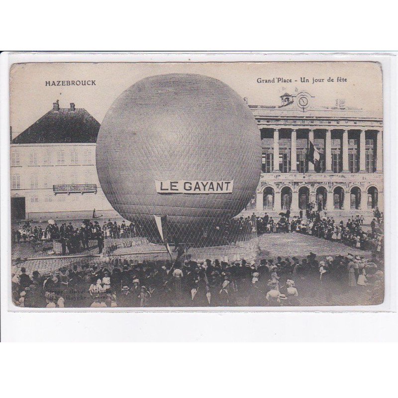 HAZEBROUCK: un jour de fête, le gayant, ballon rond - état