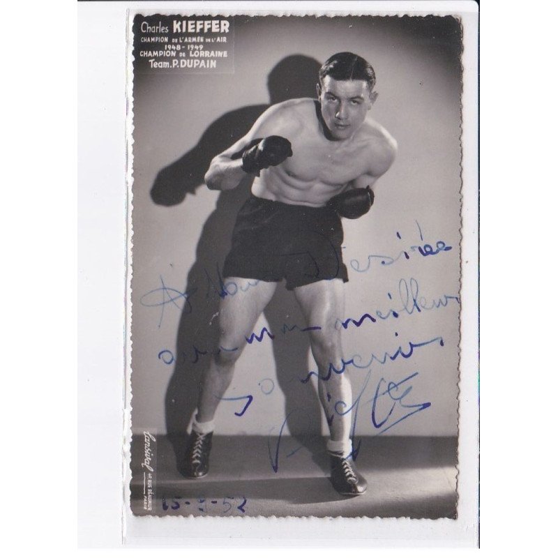 BOXE: autographe Charles Kieffer champion de l'armée de l'air team P. Dupain - très bon état