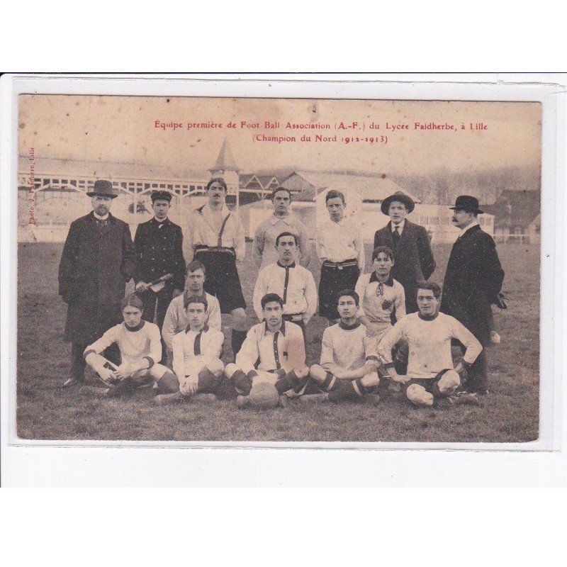 LILLE: équipe première de football association A.F. lycée faidherbe champion du nord 1912-1913 - état