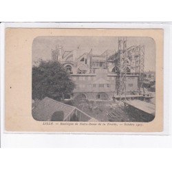 LILLE: basilique de notre-dame de la treille, octobre 1907, travaux - très bon état