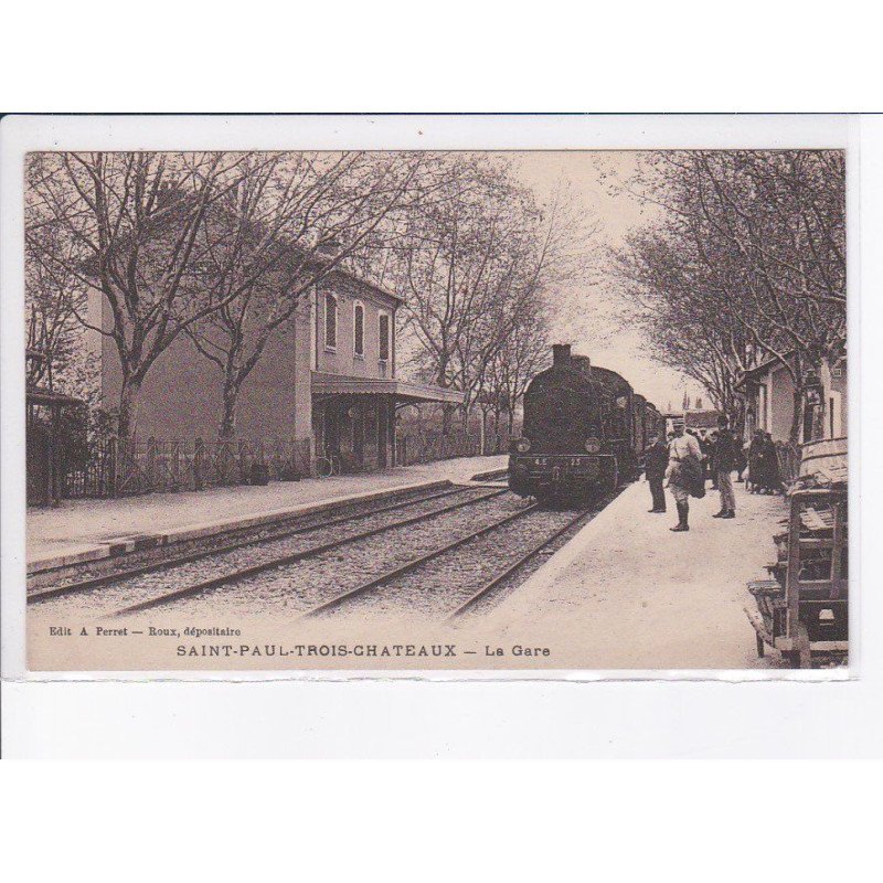 SAINT-PAUL-TROIS-CHATEAU: la gare, train - très bon état