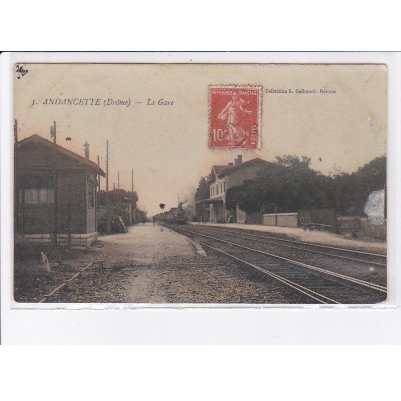 ANDANCETTE: la gare - très bon état