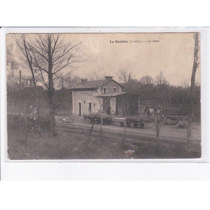 LE SENTIER: la gare - état