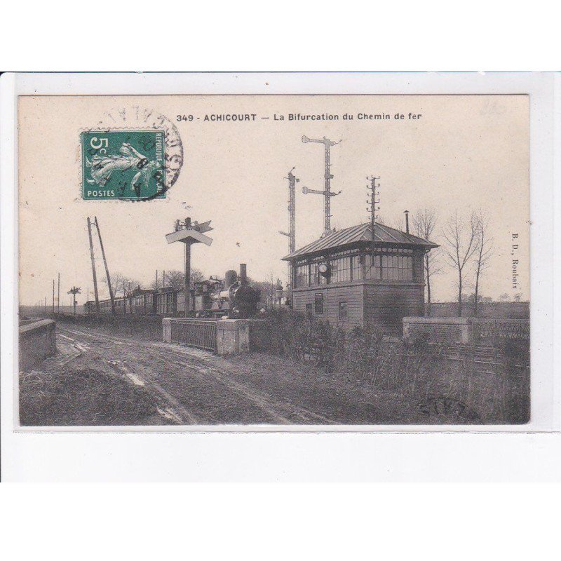 ACHICOURT: la bifurcation du chemin de fer, train - très bon état