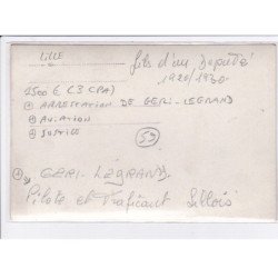 LILLE: 3CPA arrestation de Geri-Legrand, aviation, justice, pilote et traficant lillois - très bon état