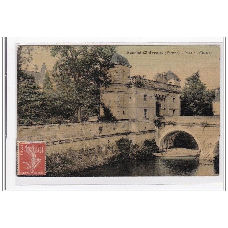 SCORBE-CLAIRVAUX : pont du chateau - tres bon etat