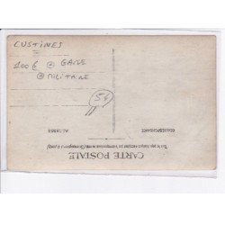 CUSTINES: gare, militaire - très bon état