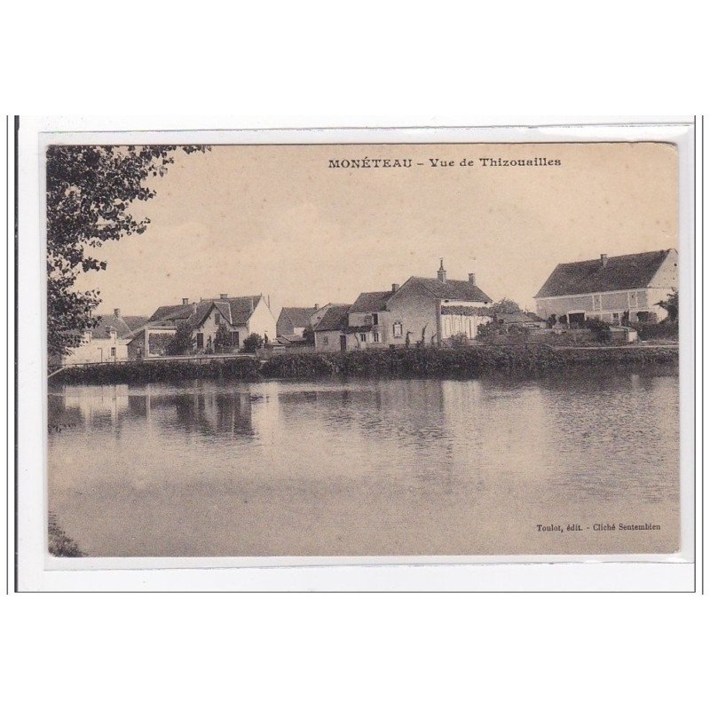 MONETEAU : vue de thizouailles - tres bon etat