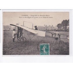 CAMBRAI: inauguration du monument Blériot, départ de Blériot pour son premier vol au champ de courses - très bon état