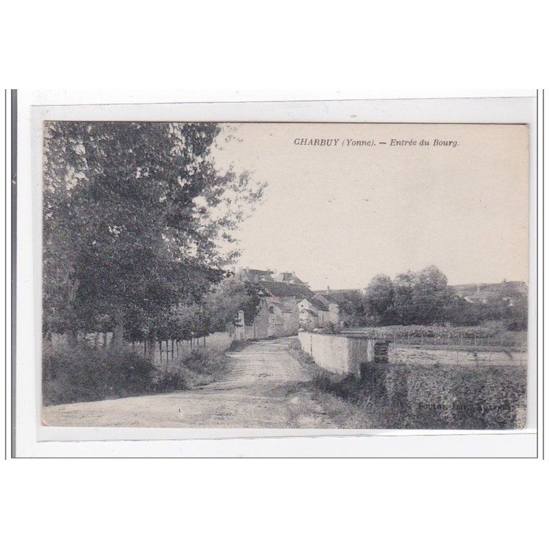 CHARBUY : entrée du bourg - tres bon etat