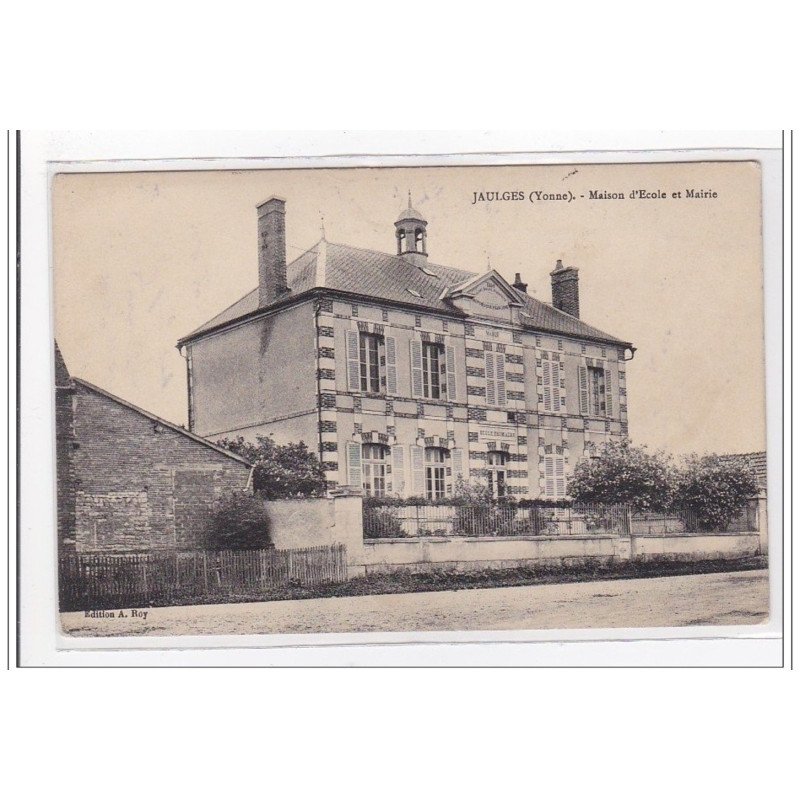 JAULGES : maison d'ecole et mairie - tres bon etat