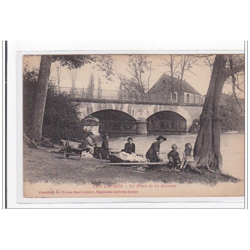 LES LAUMES : le pont de la brenne - tres bon etat