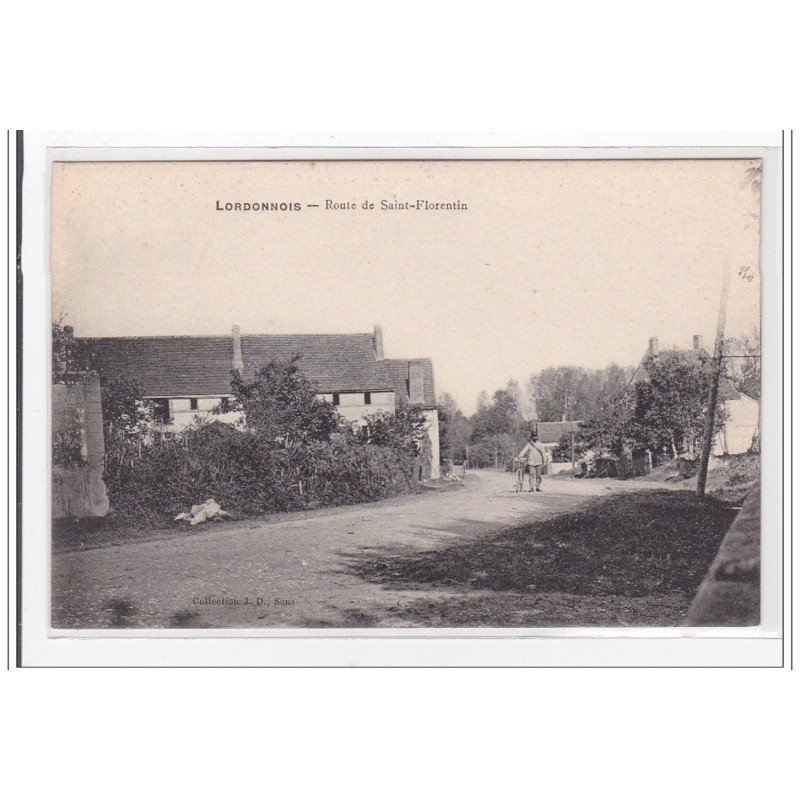 LORDONNOIS : route de la saint-florentin - tres bon etat