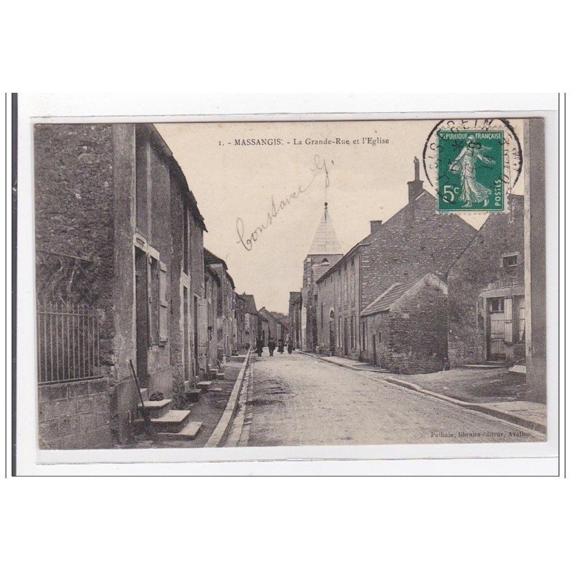 MASSANGIS : la grande-rue et l'eglise - tres bon etat