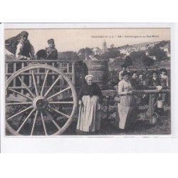 VOUVRAY: vendangeurs au bas-mont - très bon état