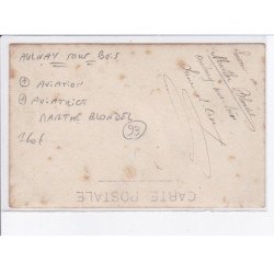 AULNAY-sous-BOIS: aviation, aviatrice Marthe Blondel - très bon état