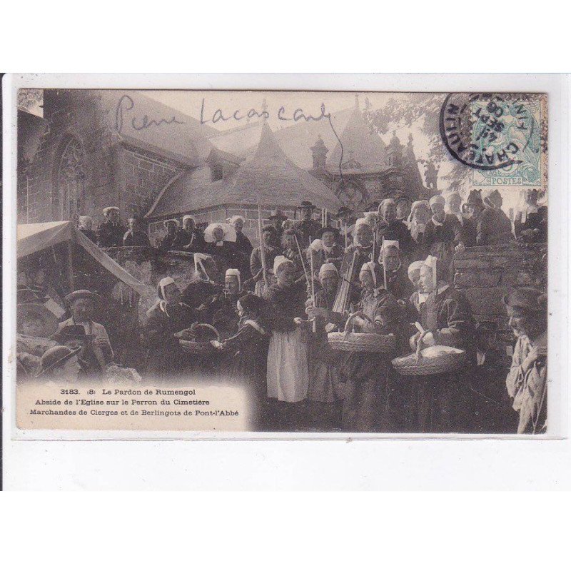 RUMENGOL: abside de l'église sur le perron du cimetière, marchandes de cierges et de berlingots - très bon état