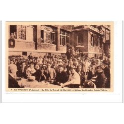 LE WARIDON - La Fête du travail (10 Mai 1934) Maison de Retraite Ste Thérèse - très bon état