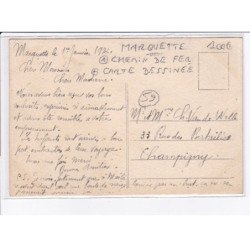 MARQUETTE: chemin de fer, carte dessinée, train - très bon état