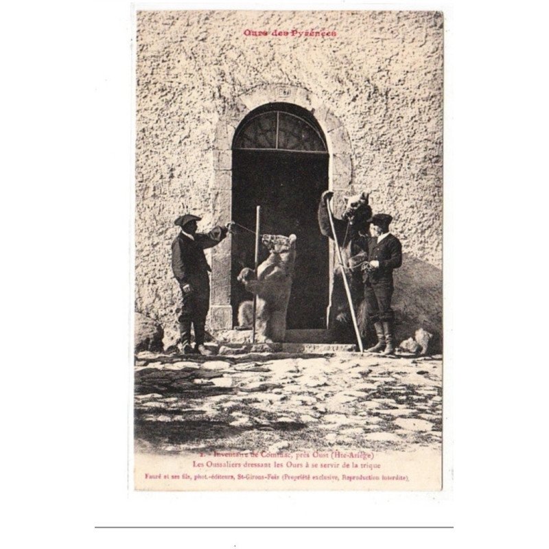 ARIEGE - Inventaire de COMINAC près OUST: les Oussaliers dressant les ours à se servir de la trique  - très bon état