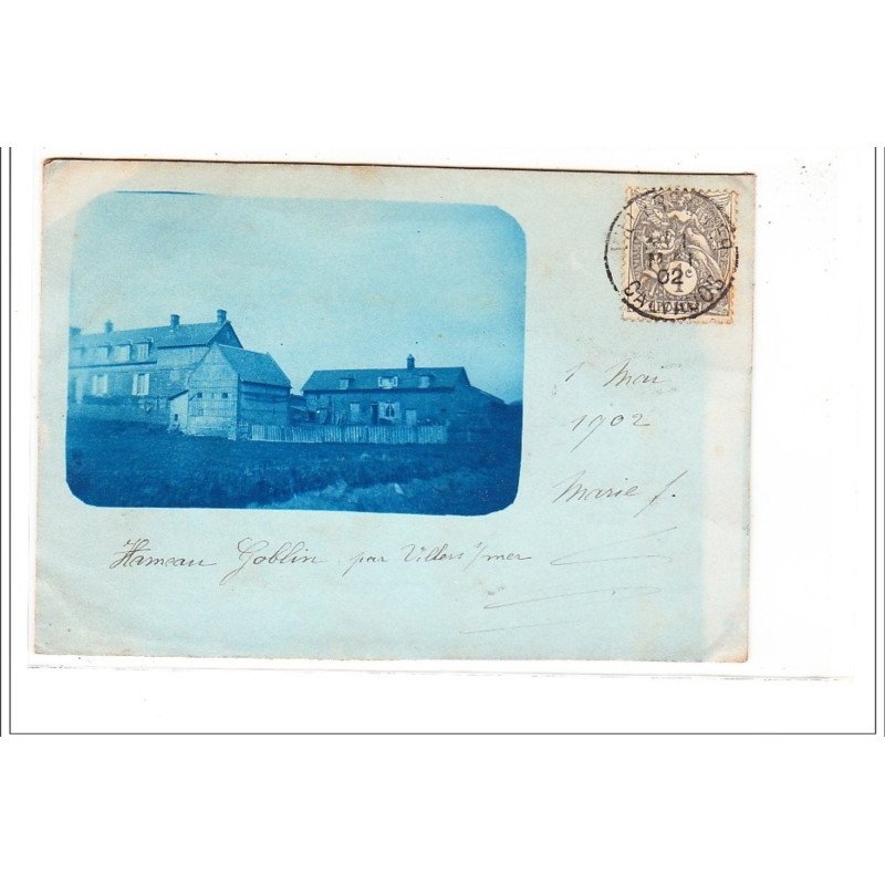 Hameau GOBLIN par VILLERS SUR MER - CARTE PHOTO - 1902 - état