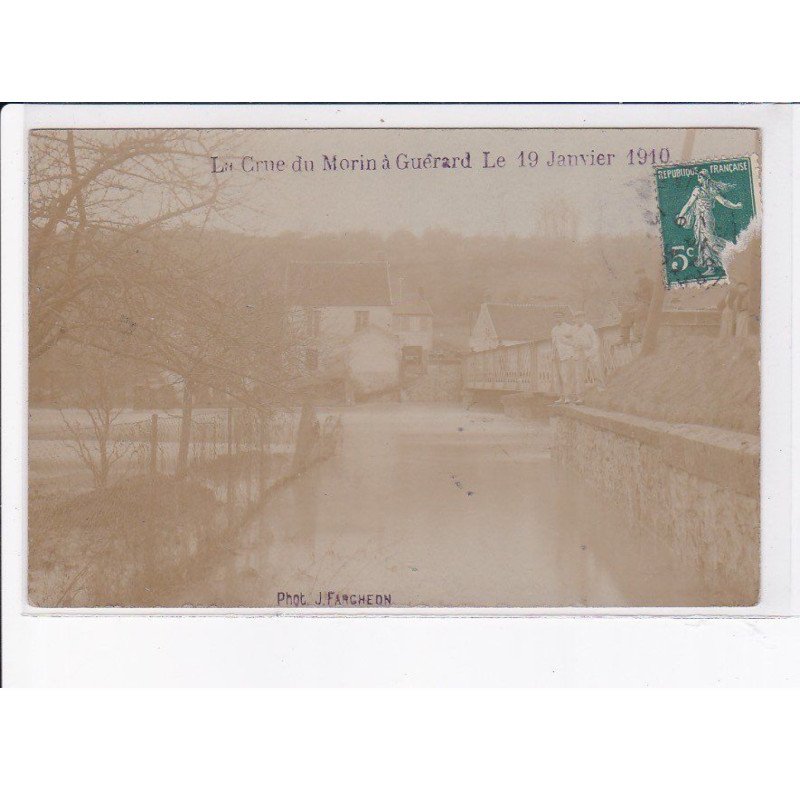 GUERARD: la crue du morin à guérard le 19 janvier 1910 - état