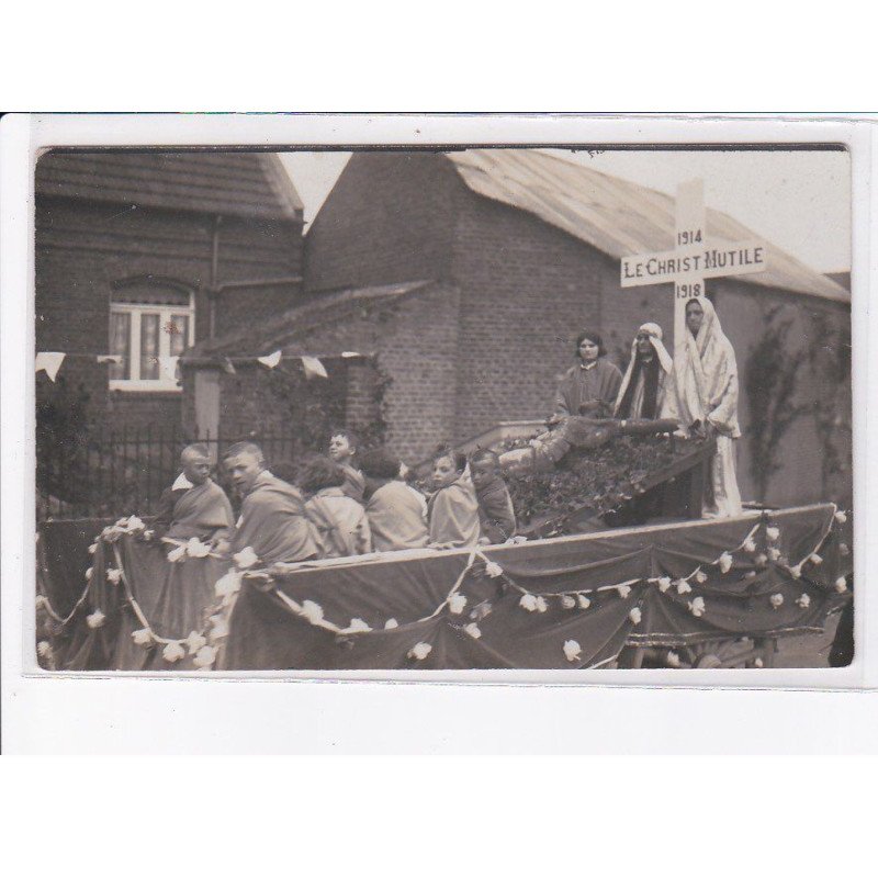 FRANCE: à localiser, carte photo, cavalcade, le christ mutilé 1918 - très bon état