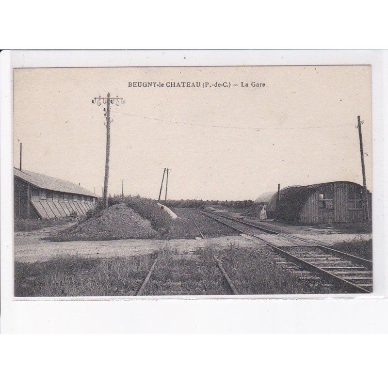 BEUGNY-le-CHATEAU: la gare - très bon état