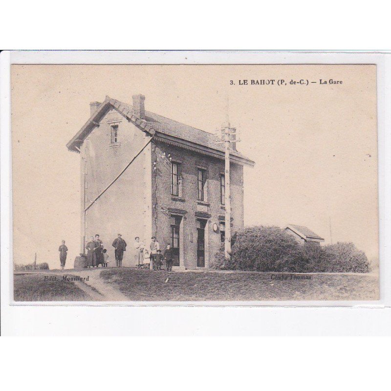 LE BAHOT: la gare - très bon état