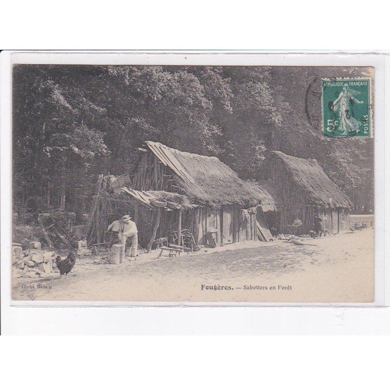 FOUGERES: sabotiers en forêt - très bon état