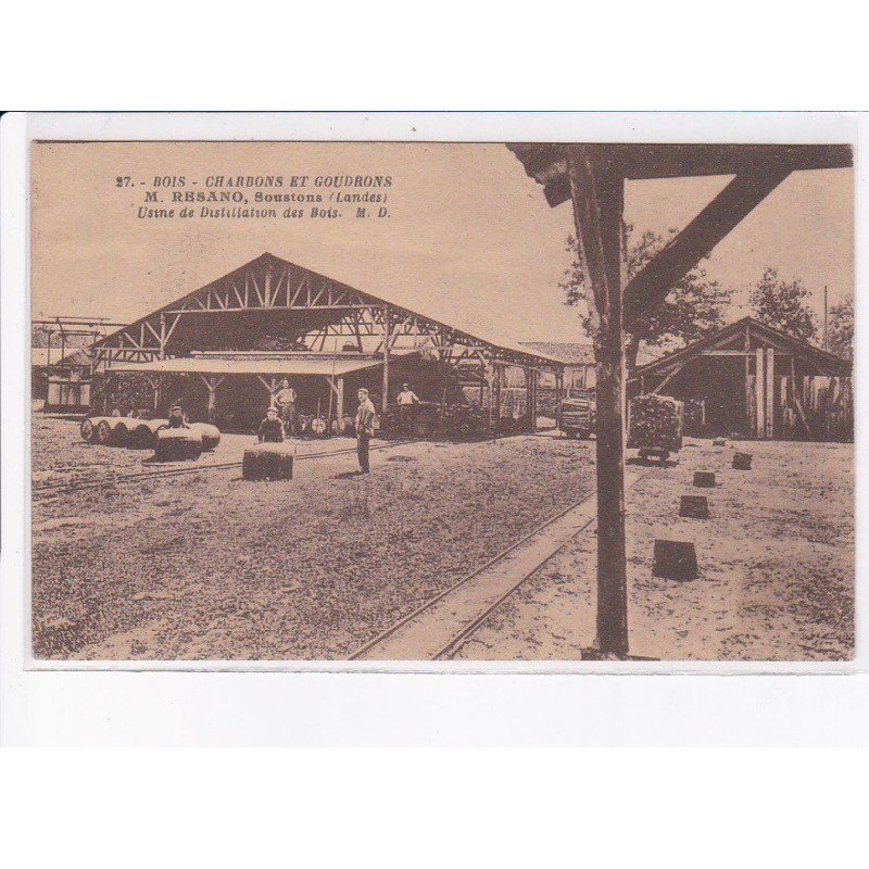 SOUSTONS: bois, charbons et goudrons, M. Resano, usine de distillation des bois - très bon état