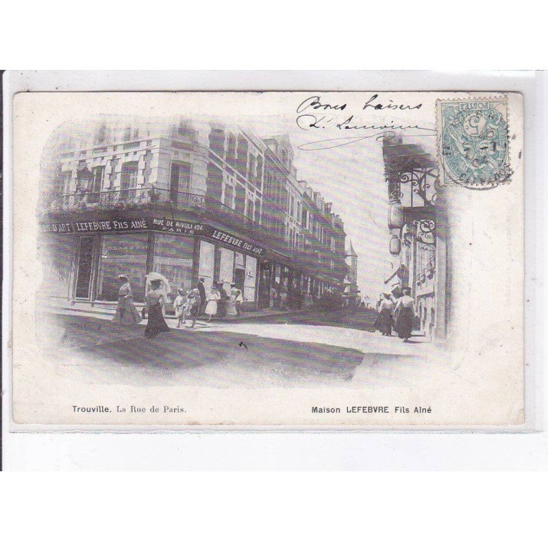 TROUVILLE: la rue de paris, maison lefebvre fils ainé - état