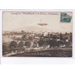 SAINT-MARTIN-D'ESTREAUX: passage du République, dirigeable, aviation - très bon état