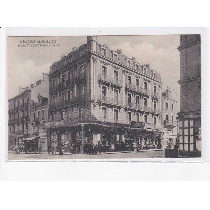 LOIRE ATLANTIQUE: grands magasins paris saint-nazaire - très bon état