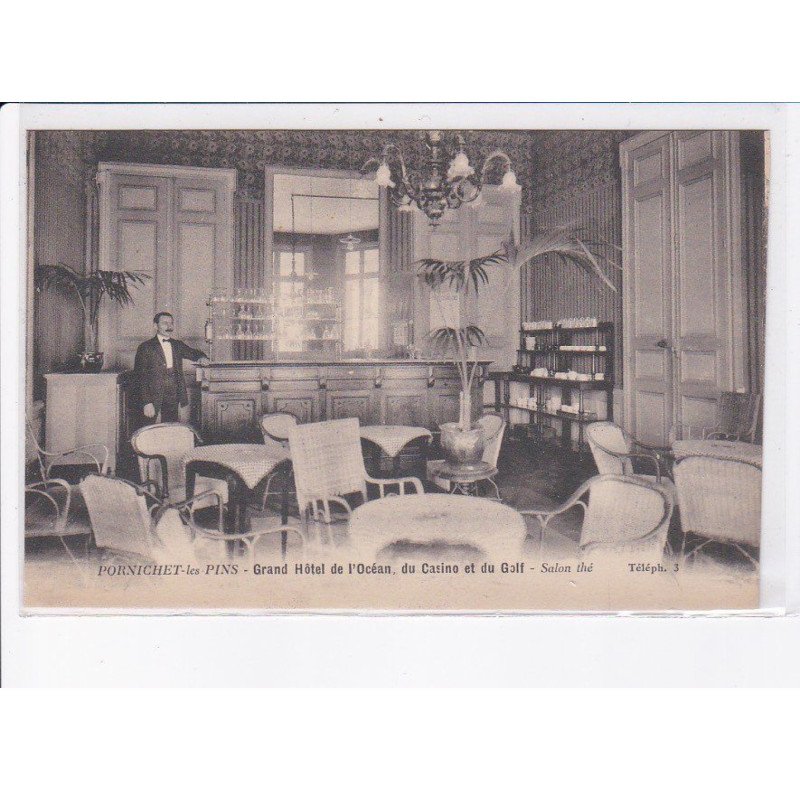 PORNICHET-les-PINS: grand hôtel de l'océan du casino et du golf, salon de thé - très bon état